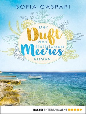 cover image of Der Duft des tiefblauen Meeres
